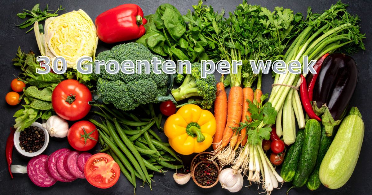 30 groenten per week